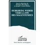 Durkheim, Weber vers la fin des malentendus