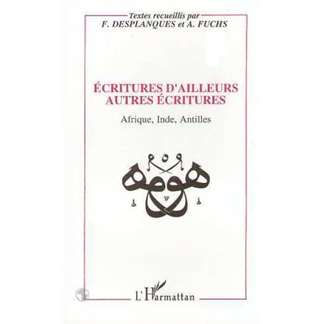 Ecritures d'ailleurs autres écritures