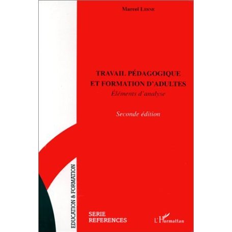 Travail pédagogique, et formation d'adultes