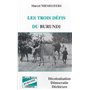Les trois défis du Burundi : décolonisation, démocratie et déchirure