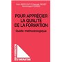 Pour apprécier la qualité de la formation
