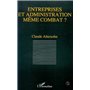 Entreprises et administration même combat?
