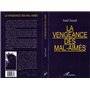 La vengeance des mal-aimés