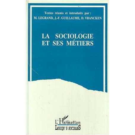 La sociologie et ses métiers