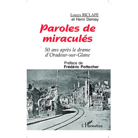 Paroles de miraculés