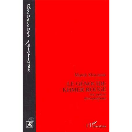 Le génocide khmer rouge