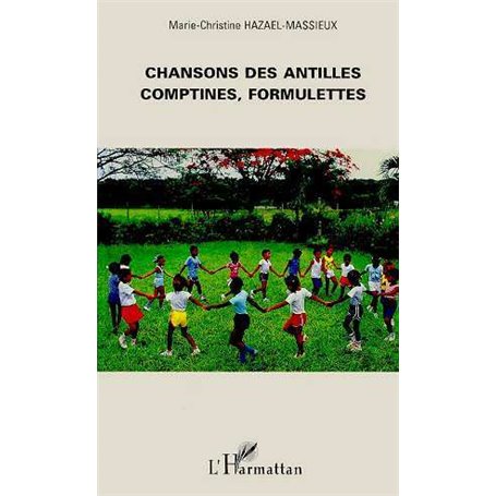 Chansons des Antilles, comptines, formulette