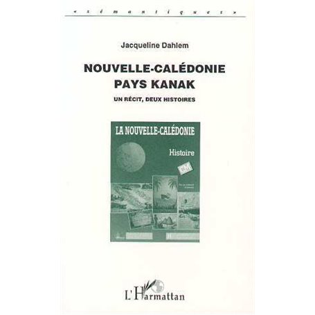 Nouvelle-Calédonie, pays Kanak