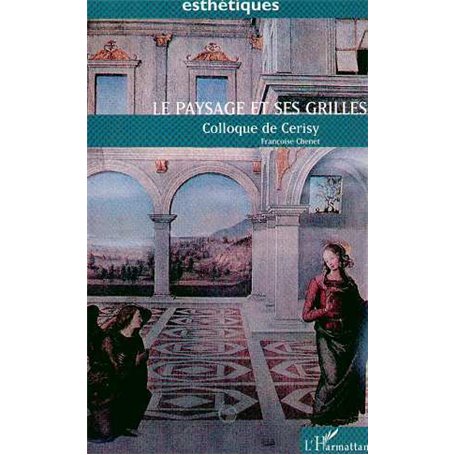 Les paysage et ses grilles