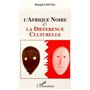 L'Afrique Noire et la différence culturelle