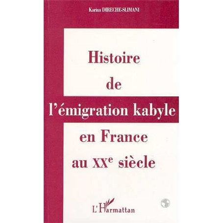 Histoire de l'émigration kabyle en France au XXème siècle