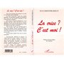 LA CRISE ? C'EST MOI !