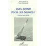 Quel Avenir pour les Drones ?