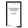La transformation des cultures techniques