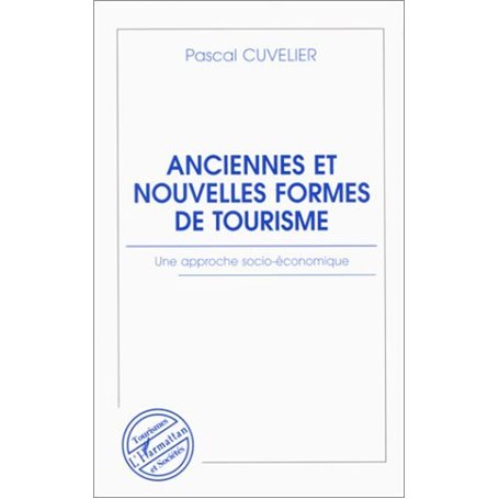 Anciennes et nouvelles formes de tourisme