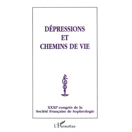 DEPRESSIONS ET CHEMINS DE VIE