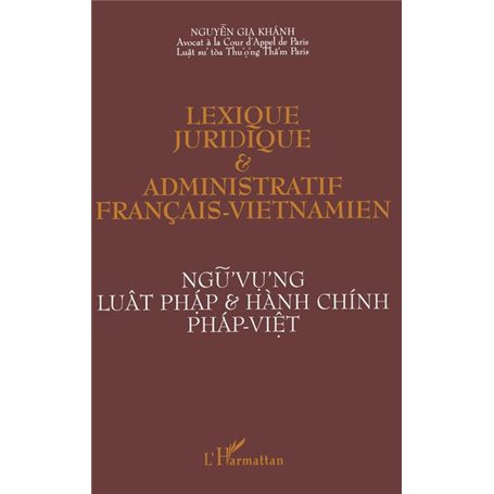 LEXIQUE JURIDIQUE ET ADMINISTRATIF FRANÇAIS-VIETNAMIEN