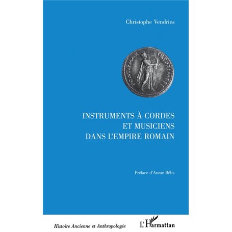 INSTRUMENTS A CORDES ET MUSICIENS DANS L'EMPIRE ROMAIN
