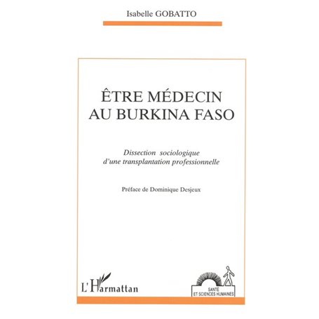 ETRE MEDECIN AU BURKINA FASO