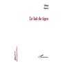 LE LAIT DE TIGRE