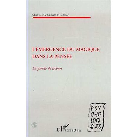 L'EMERGENCE DU MAGIQUE DANS LA PENSEE