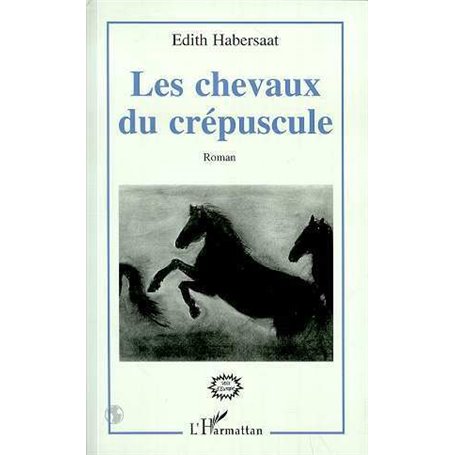 LES CHEVAUX DU CREPUSCULE