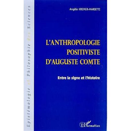 ANTHROPOLOGIE POSITIVISTE D'AUGUSTE COMTE