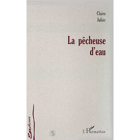 LA PÊCHEUSE D'EAU