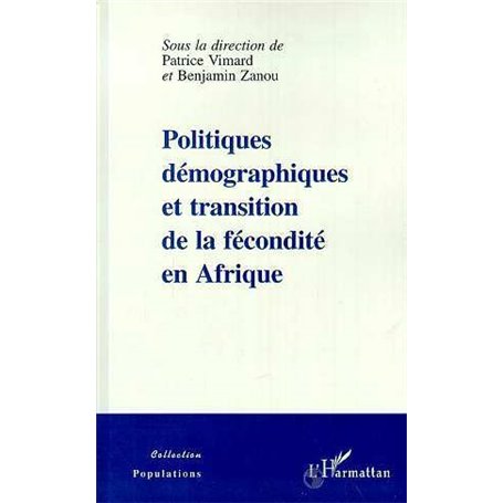 POLITIQUES DEMOGRAPHIQUES ET TRANSITION DE LA FECONDITE EN AFRIQUE