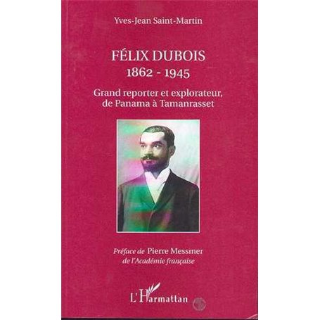 FELIX DUBOIS 1862-1945