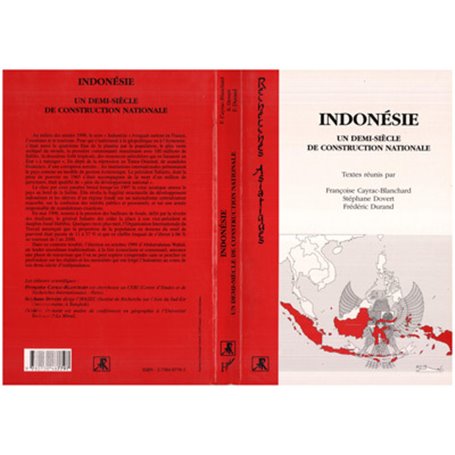 INDONÉSIE UN DEMI-SIÈCLE DE CONSTRUCTION NATIONALE