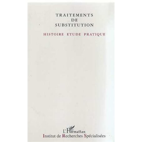 TRAITEMENTS DE SUBSTITUTION