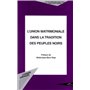L'UNION MATRIMONIALE DANS LA TRADITION DES PEUPLES NOIRS