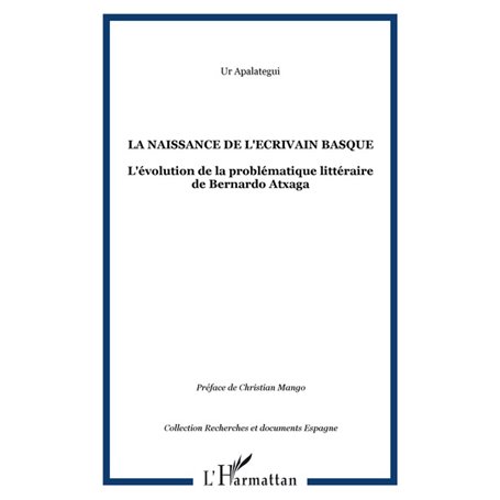 LA NAISSANCE DE L'ECRIVAIN BASQUE