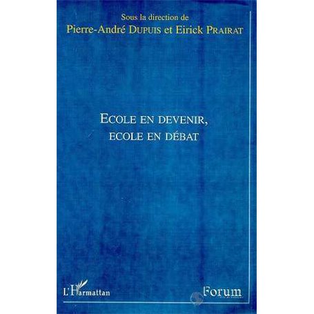 ÉCOLE EN DEVENIR, ÉCOLE EN DÉBAT