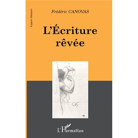 L'ECRITURE RÊVEE