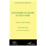 UNE éCONOMIE VILLAGEOISE EN CôTE D'IVOIRE