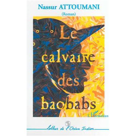 LE CALVAIRE DES BAOBABS