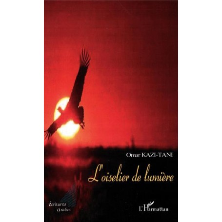 L'OISELIER DE LUMIÈRE