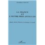 LA FRANCE ET L'OUTRE-MER ANTILLAIS