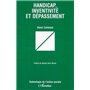 HANDICAP, INVENTIVITÉ ET DÉPASSEMENT