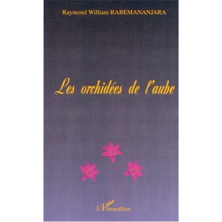 LES ORCHIDÉES DE L'AUBE