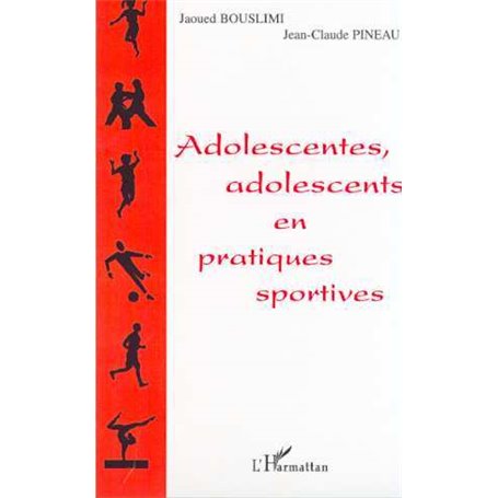 ADOLESCENTES, ADOLESCENTS EN PRATIQUES SPORTIVES