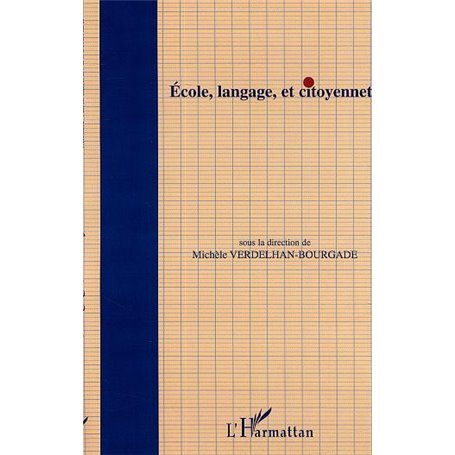ECOLE, LANGAGE, ET CITOYENNETÉ