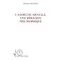 ANOREXIE MENTALE, UNE DÉRAISON PHILOSOPHIQUE