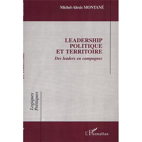 LEADERSHIP POLITIQUE ET TERRITOIRE