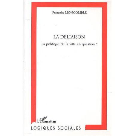 LA DÉLIAISON
