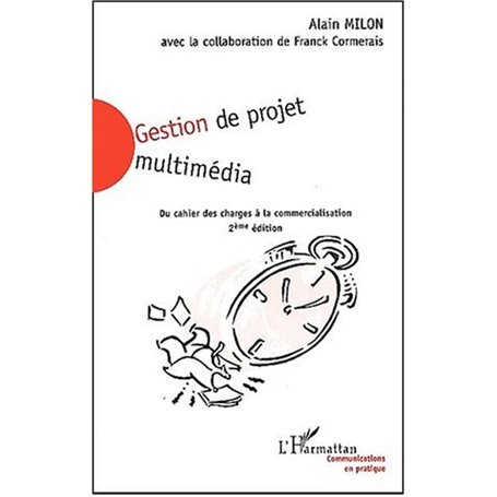 GESTION DE PROJET MULTIMÉDIA