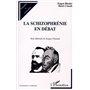 LA SCHIZOPHRÉNIE EN DÉBAT