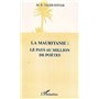 LA MAURITANIE : LE PAYS AU MILLION DE POÈTES
